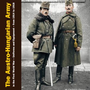 The Austro-Hungarian Army in the First World War