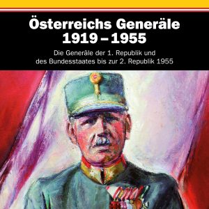 Österreichs Generäle 1919–1955