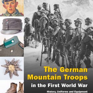 The German Mountain Troops in the First World War