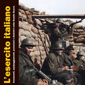 Die italienische Armee im Ersten Weltkrieg, Teil 2