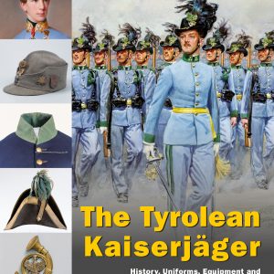 The Tyrolean Kaiserjäger