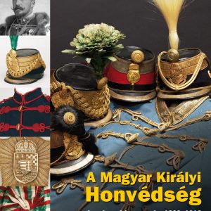 A Magyar Királyi Honvédség