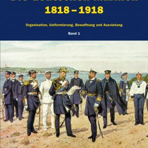 Die deutschen Marinen 1818–1918