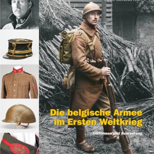 Die belgische Armee im Ersten Weltkrieg, Band 1