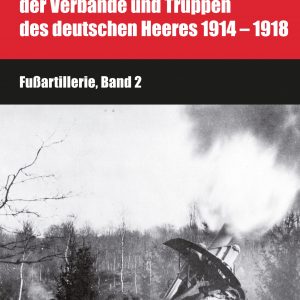Fußartillerie, Band 2