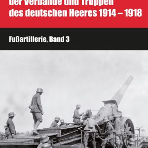 Fußartillerie, Band 3