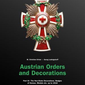 Österreichs Orden und Ehrenzeichen, Teil 3