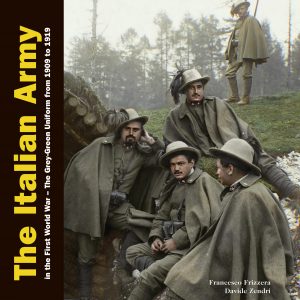 The Italian Army in the First World War, Part 1