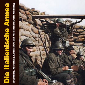Die italienische Armee im Ersten Weltkrieg, Teil 2